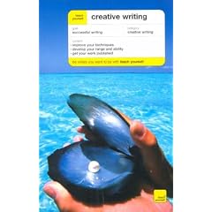 Teach Yourself Creative Writing (TY Creative Writing)
