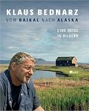  : Vom Baikal nach Alaska: Eine Reise in Bildern