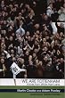 We are Tottenham: Voices from White Hart Lane