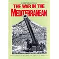 The War in the Mediterranean : A WW II Pictorial History (United States Army in World War II) by  Center of Military History, John C. Hatlem, Kenneth E. Hunter, and Margaret E. Tackley
