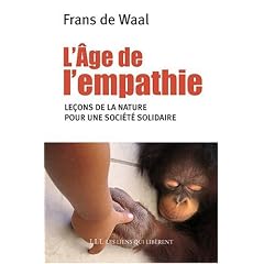 L'�ge de l'empathie : Le�ons de nature pour une soci�t� plus apais�e