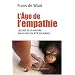 L'�ge de l'empathie : Le�ons de nature pour une soci�t� plus apais�e
