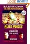 H G Wells First Men In The Moon The Cd: Alien Voices Series