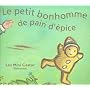 Le petit bonhomme de pain d'�pice de Anne Fronsacq
