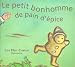 Le petit bonhomme de pain d'épice Le petit bonhomme de pain d'épice