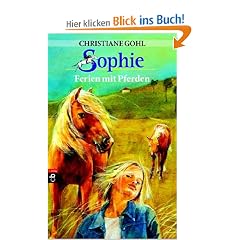 Sophie - Ferien mit Pferden (Bd. 4)