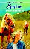 Produkt-Bild: Sophie - Ferien mit Pferden (Bd. 4)