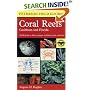A Field Guide to Coral Reefs: Caribbean and Florida (Peterson Field Guides (R))