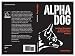 Alpha Dog: Leading, Managing & Motivating in the Construction Industry