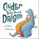  : Cinder the Bubble-blowing Dragon