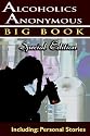 Alcoholics Anonymous - Big Book Special Edition - Including: Personal Stories