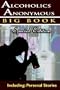 Alcoholics Anonymous - Big Book Special Edition - Including: Personal Stories