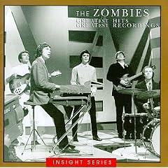 "The Zombies - Greatest Hits, Greatest Recordings"