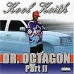 Dr Octagon 2