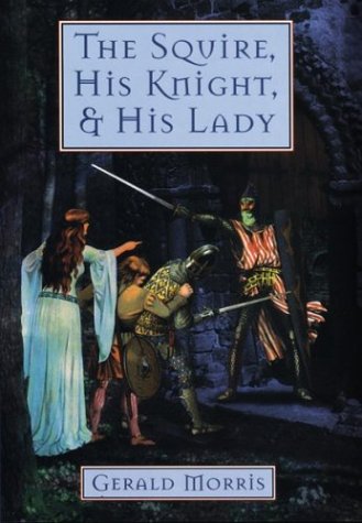 The Squire, His Knight, and His Lady (The Squire