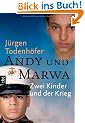 Andy und Marwa: Zwei Kinder und der Krieg