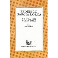 Poeta En Nueva York (Nueva Austral Series : Vol 146) (Spanish Edition)