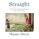 Straight: The Surprising Short History of Heterosexuality