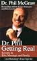 Dr. Phil Getting Real: Lessons in Life, Marriage, and Family