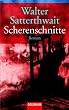 Scherenschnitte: Roman