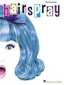 Hairspray Vocal Collection: Piano, Vocal, Guitar