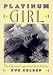Platinum Girl: The Life and Legends of Jean Harlow