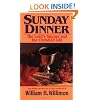 Sunday Dinner: The Lords Supper and the Christian Life