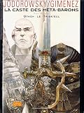 La caste des m�ta-barons, tome 1 : Othon le trisa�eul