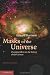 Masks of the Universe: Changing Ideas on the Nature of the Cosmos