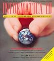 Informatica 1.0 Book & CD-ROM : Access to the Best Tools for Mastering the Information Revolution
