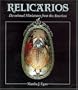 Relicarios: Devotional Miniatures from the Americas