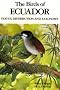 The Birds of Ecuador: v.1: Status, Distribution and Taxonomy: Status, Distribution and Taxonomy Vol 1