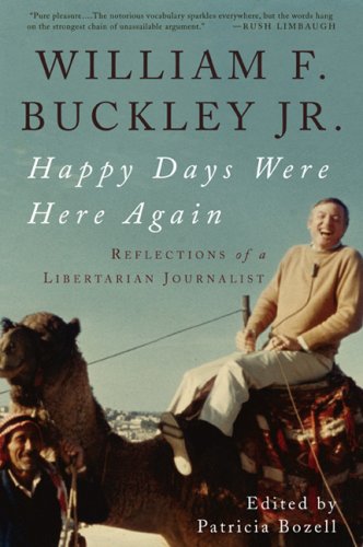 Happy Days Were Here Again: Reflections of a Libertarian Journalist under General in The Books Store