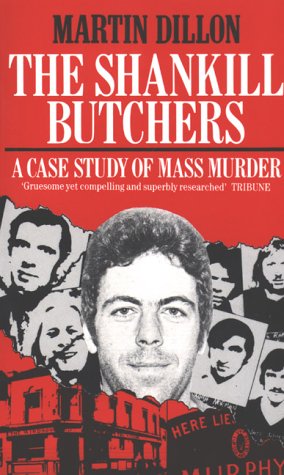 City Travel Guides Discounted  Books : The Shankill Butchers: A Case Study of Mass Murder