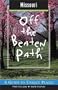 Missouri Off the Beaten Path, 6th: A Guide to Unique Places