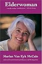 Elderwoman: Reap the Wisdom, Feel the Power, Embrace the Joy