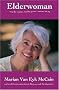 Elderwoman: Reap the Wisdom, Feel the Power, Embrace the Joy