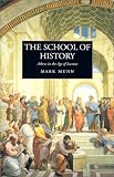 The School of History: Athens in the Age of Socrates