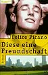 Diese eine Freundschaft.