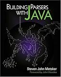 Building Parsers With Java(TM)