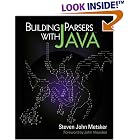 Click here to buy Building Parsers With Java(TM) by Steven John Metsker.
