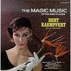 The Magic Music of Far Away Places by Bert Kaempfert