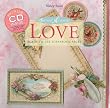 Instant Memories: Love: Ready-To-Use Scrapbook Pages [With CD]