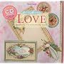 Instant Memories, Love: Ready-To-Use Scrapbook Pages