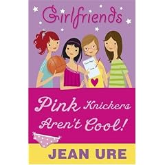 Pink Knickers Aren't Cool (Girlfriends)