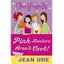 Pink Knickers Aren't Cool (Girlfriends)