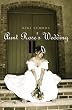 Aunt Rose's Wedding
