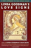 Linda Goodmans Love Signs : A New Approach to the Human Heart