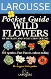Pocket guide, wild flowers of Britain and northern Europe