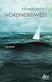Sylvain Coher: Nordnordwest